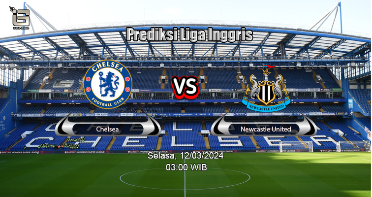 Prediksi Chelsea vs Newcastle United