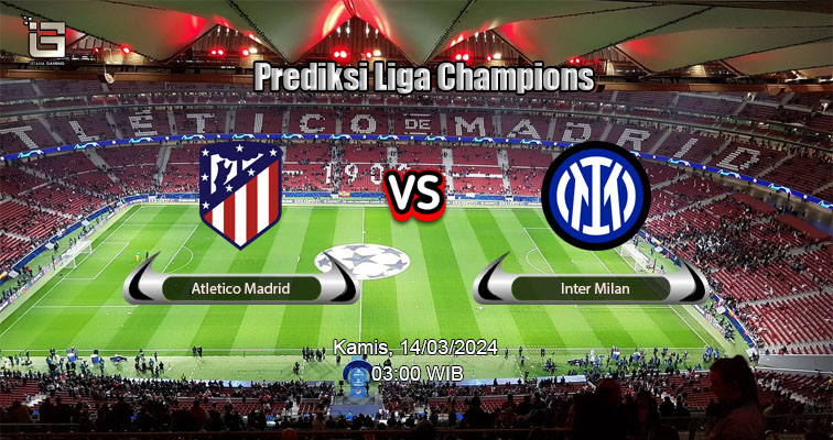 Prediksi Skor Atletico Madrid vs Inter Milan