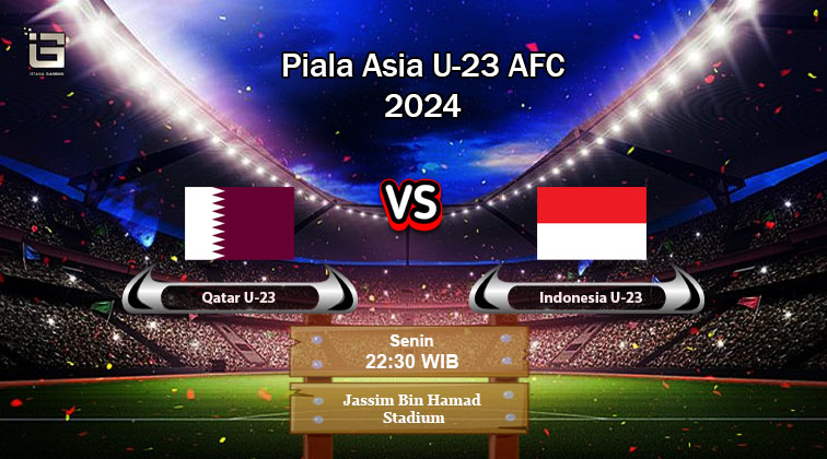 Prediksi Skor Qatar U-23 vs Indonesia U-23 di Piala Asia U-23 2024 
