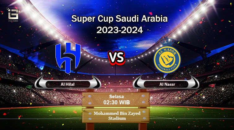 Prediksi Skor Al Hilal vs Al Nassr, Piala Super Saudi 9 April 2024